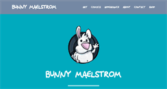 Desktop Screenshot of bunnymaelstrom.com